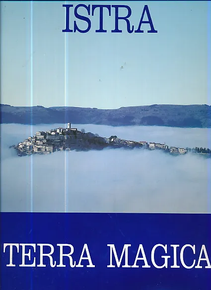 Istra - Terra Magica