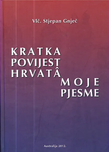 Kratka povijest Hrvata - Moje pjesme