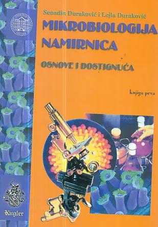 Mikrobiologija namirnica: osnove i dostignuća, knjiga prva