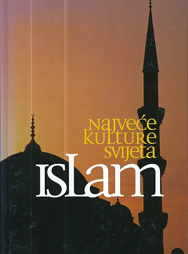 Islam - najveće kulture svijeta
