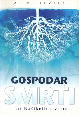 Gospodar smrti i tri Naćiketine vatre
