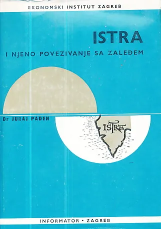 Istra i njeno povezivanje sa zaleđem