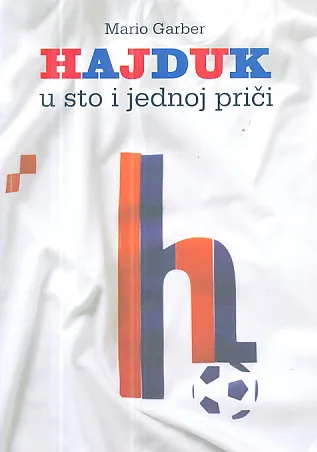 Hajduk u sto i jednoj priči