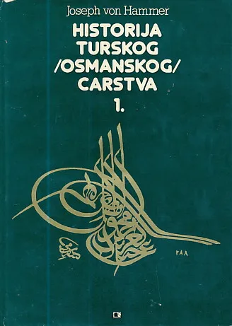 Historija turskog (osmanskog) carstva, sv. 1-3