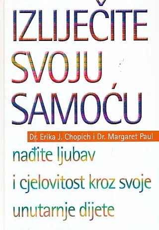 Izliječite svoju samoću