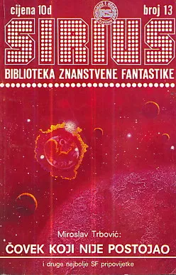 Sirius 13: Čovjek koji nije postojao