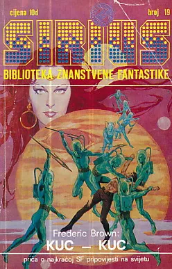 Sirius 19: Kuc-kuc, priča o najkraćoj SF pripovijesti
