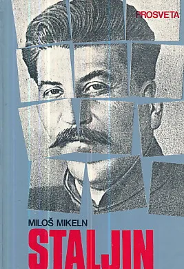 Staljin - životni put samodršca