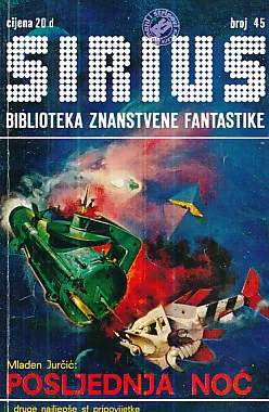 Sirius 45: Posljednja noć