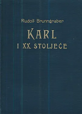 Karl i XX. stoljeće