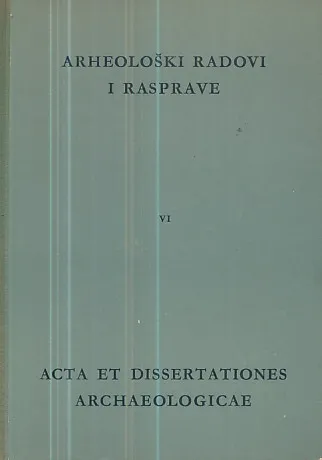 Arheološki radovi i rasprave VI/1968