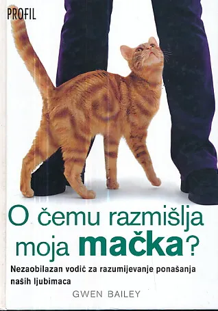 O čemu razmišlja moja mačka