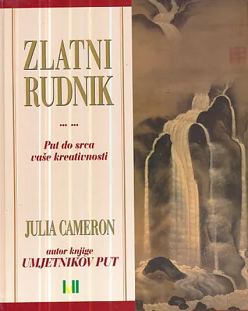 Zlatni rudnik: put do srca vaše kreativnosti
