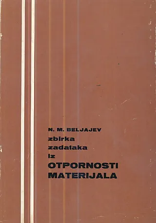 Zbirka zadataka iz otpornosti materijala