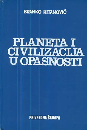 Planeta i civilizacija u opasnosti