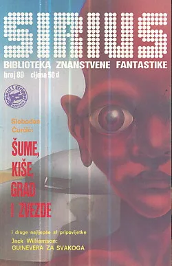 Sirius 89: Šume, kiše, grad i zvezde