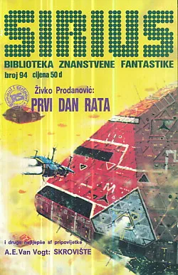 Sirius 94: Prvi dan rata