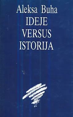 Ideje versus istorija