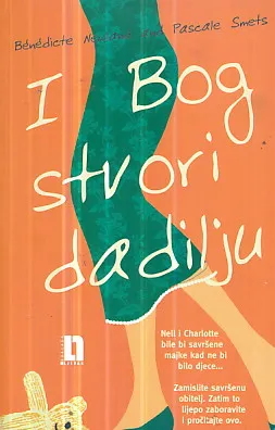 I Bog stvori dadilju