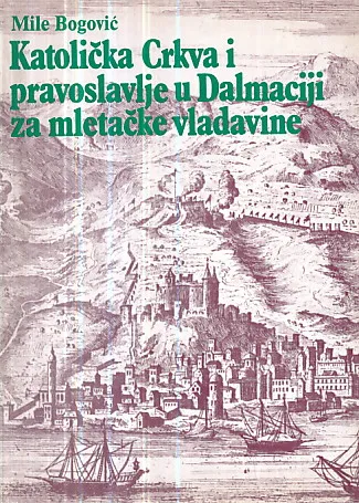 Katolička Crkva i pravoslavlje u Dalmaciji za mletačke vladavine