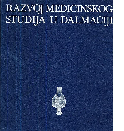 Razvoj medicinskog studija u Dalmaciji