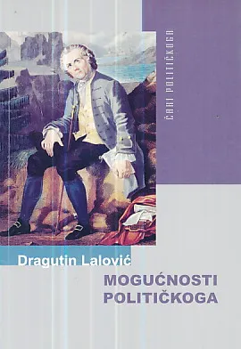 Mogućnosti političkoga: Preko građanina ka čovjeku