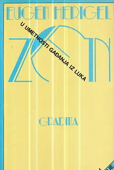 Zen u umetnosti gađanja iz luka