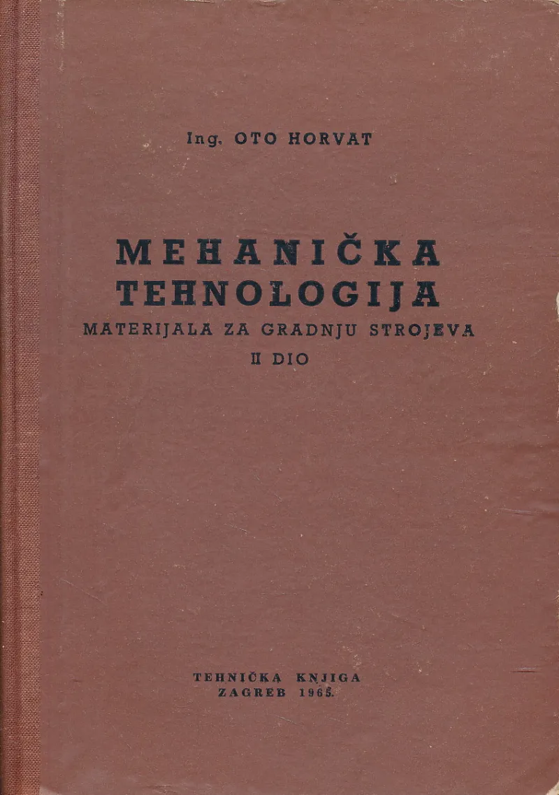 Mehanička tehnologija, II. dio