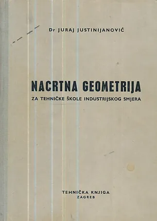 Nacrtna geometrija za tehničke škole industrijskog smjera