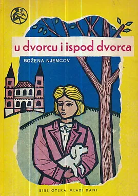 U dvorcu i ispod dvorca