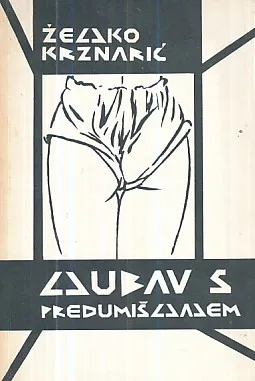 Ljubav s predumišljajem