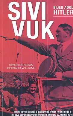 Sivi vuk - Bijeg Adolfa Hitlera