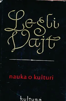 Nauka o kulturi: Studija o čoveku i civilizaciji