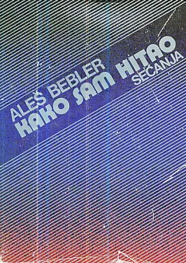 Kako sam hitao (Sećanja)