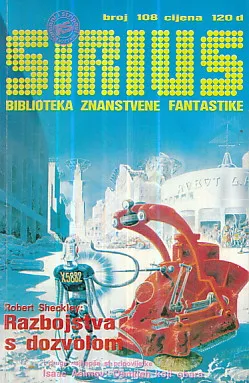 Sirius 108: Razbojstva s dozvolom