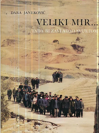 Veliki mir... ...tada bi zavladao svijetom