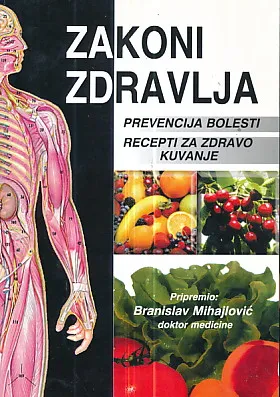 Zakoni zdravlja: prevencija bolesti, zdravo kuvanje