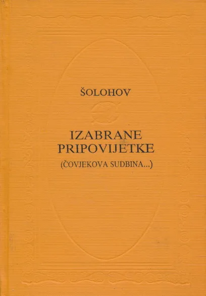 Izabrane pripovijetke (Čovjekova sudbina...)