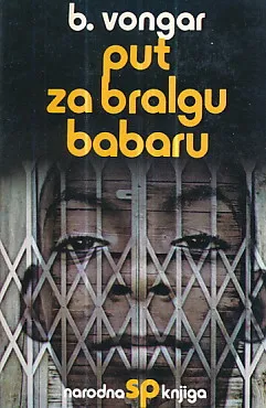 Put za Bralgu, Babaru