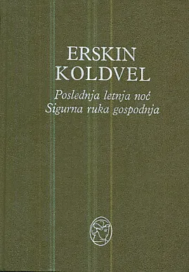 Poslednja letnja noć, Sigurna ruka gospodnja