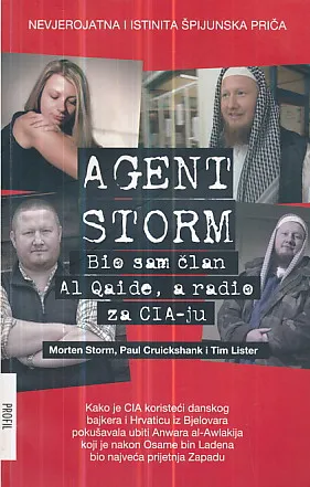 Agent Storm - Bio sam član Al Qaide, a radio za CIA-ju