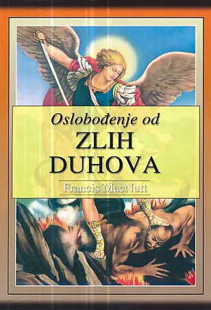 Oslobođenje od zlih duhova: praktični priručnik