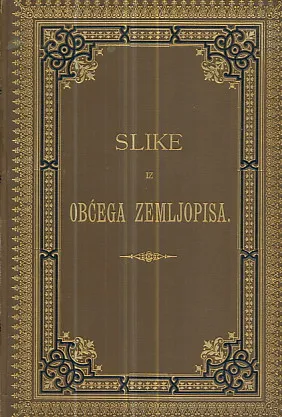 Slike iz obćega zemljopisa, knjiga V.