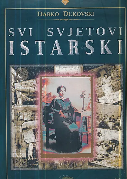 Svi svjetovi istarski ili Još-ne-povijest Istre prve polovice XX. stoljeća