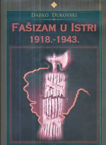 Fašizam u Istri 1918.-1943.