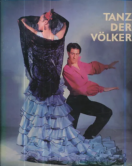 Tanz der Völker (Folkloreballett Heute)