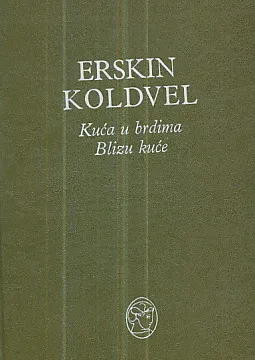 Kuća u brdima, Blizu kuće