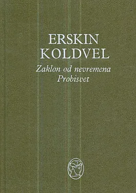 Zaklon od nevremena, Probisvet