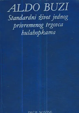 Standardni život jednog privremenog trgovca