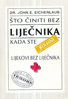Što činiti bez liječnika kada ste bolesni